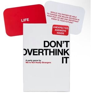 We're Not Really Strangers Don't Overthink It Party Card Game Would You Rather
